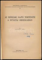 Dezsényi Béla: Az időszaki sajtó története a Dunatáj országaiban. Documenta Danubiana 2. Értekezések...