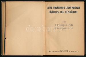 Id. Dajkovics István - Ifj. Dajkovics István: A ma érvényben lévő magyar öröklési jog kézikönyve. Jo...