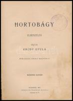 Sas Ede: Biharország. Utazás régi várak és barlangok világában. Második kiadás.; Krúdy Gyula: Hortob...