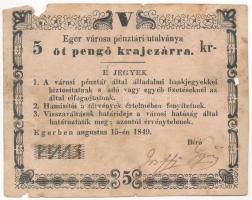 Eger 1849. 5kr (kr után nem pont, hanem kötőjel: kr-) T:III-,IV fo. Hungary / Eger 1849. 5 Krajczár (not a dot after kr, but a hyphen: kr-) C:VG,G spotted