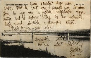 1914 Tahitótfalu, az új híd. Vámos István kiadása (EK)