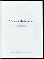 Németek Budapesten. Szerk.: Hambuch Vendel. Bp., 1998, Fővárosi Német Kisebbségi Önkormányzat. Feket...