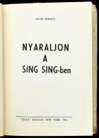 Szüle Mihály: Nyaraljon a Sing-Singben; Egy bolond százat csinál (egy kötetben). New York, 1960, &qu...