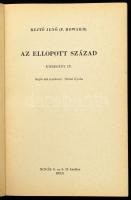 Rejtő Jenő (P. Howard): Az ellopott század. Kisregény IV. Sajtó alá rendezte: Révai Gyula. Bécs, [19...