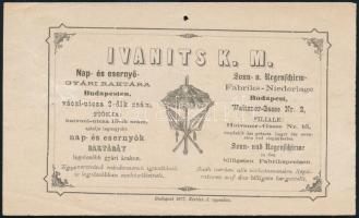 1877 Bp., Ivantsik K. M. Nap- és esernyő gyári raktára magyar-német nyelvű reklámlap, kis lyukkal