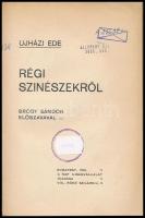 Ujházi Ede: Régi színészekről. Bródy Sándor előszavával. Bp., 1908, A Nap Újságvállalat. Átkötött modern kemény-kötés, volt könyvtári példány, a gerincen címkenyomokkal.