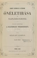 Szalay László: Magyar történelmi emlékek. IV. köt.: Gróf Károly Sándor önéletírása. I. rész. Toldalé...