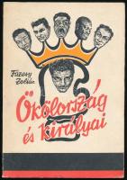 Füzesy Zoltán: Ökölország és királyai. A szerző által DEDIKÁLT példány. Bp.,[1984.],Sportpropaganda Vállalat. Számos fekete-fehér képpel illusztrált. Kiadói kissé kopott papírkötés.