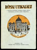 Bangha Béla, Artner Edgár: Római útikalauz. A magyar közönség számára, számos képpel, tervrajzzal, és Róma színes térképével. Bp., 1934, Pázmány Péter Irod. Társ. Kiadói papírkötés, kissé koszos borítóval. Térképmelléklettel (Roma Pianta Monumentale, 74x55 cm).