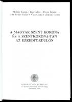 Molnár Tamás et al.: A magyar Szent Korona és a Szentkorona-tan az ezredfordulón. Bp., 1999, Szent I...