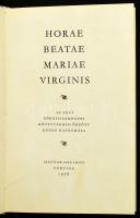 Horae Beatae Mariae Virginis I-II. kötet. Az Egri Főegyházmegyei Könyvtárban őrzött kódex hasonmása....