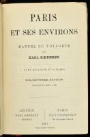 Baedeker, Karl: Paris et ses environs. Appendice du Guide a Paris. Leipzig-Paris, 1911, Karl Baedeke...
