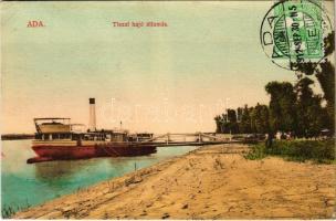 1912 Ada, Tiszai hajóállomás, gőzhajó. Király Béla kiadása / ship station, steamship. TCV card (EK)