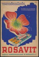 cca 1935 Rosavit - vadrózsából vitamin, reklámplakát, szép állapotban, 24,5×16,5 cm