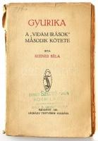 Szenes Béla: Gyurika. A Vidám írások második kötete. Bp., 1921, Légrády Testvérek, 202+1 p. Sérült kiadói papírkötés, laza, részben szétvált fűzéssel.