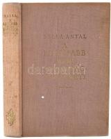 Balla Antal: A legújabb kor gazdaságtörténete. Bp.,[1935.], Kir. M. Egyetemi Nyomda, 315 p. Első kia...