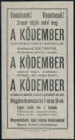 1918-1919 A Ködember című szatirikus vasúti riportlap, mely 1919. január 5. - 1919. június 15. között havonta kétszer megjelent üzemi lap volt, beharangozó reklámja,hártyapapír, lap alsó sarkaiban apró gyűrődésekkel, máskülönben jó állapotban, 18x9,5 cm