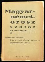 Kún József (összeá.): Magyar-német-orosz szótár, kb. 15.000 szóval. Gyula, Dürer, 1945. Kicsit szakadt papírkötésben.