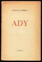 Lukács György: Ady. Bp., Szikra, 1949. Papírkötésben.