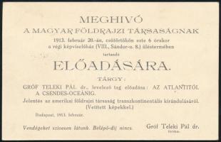 1913 Meghívó a Magyar Földrajzi Társaság levelező tagja, gr. Teleki Pál: Az Atlantitól a Csendes-óceánig c. előadására, Dr. Laudon István (1862-1924) amatőr botanikus részére