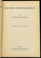 Temesy Győző (1887-1977): Sasok országában. 45 képpel és 12 térképvázlattal. Magyar Földrajzi Társas...