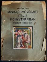 1937 Munkácsi Ernő: Miniatűrművészet Itália könyvtáraiban, Héber kódexek az Országos Magyar Zsidó Mú...