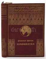 Baktay Ervin (1890-1963): Hindusztán. 55 képpel és 2 térképpel. Magyar Földrajzi Társaság Könyvtára. Bp.,[1938], Franklin,194+2 p.+18 (kétoldalas, fekete-fehér képtáblák.) t. Kiadói dúsan aranyozott egészvászon sorozatkötésben, a borítón kis kopásnyomokkal, kissé foltos felső lapélekkel.