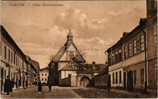 1915 Tarnów, Ulica Bernardynska / street view