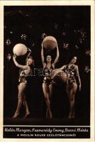 Helén Morgan, Szemerédy Emmi, Barró Márta a Moulin Rouge szólótáncosnői. Cirkusz revü a Moulin Rouge-ban / Circus dancers (EK)