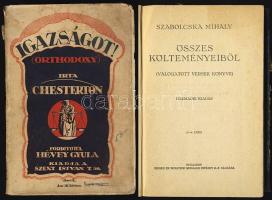 2db könyv: 1919 G. K Chesterton: Igazságot! (Orthodoxy) és 1910 Szabolcska Mihály: Az összes költeményeiből (válogatott versek könyve) a Singer és Wolfner kiadásában