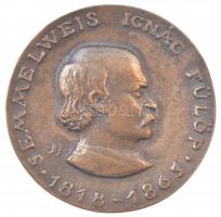 Búza Barna (1910-2010) ~1965. Semmelweis Ignác Fülöp 1818-1865 - Magyar Nőorvos Társaság kétoldalas, öntött bronz plakett (94mm) T:1-
