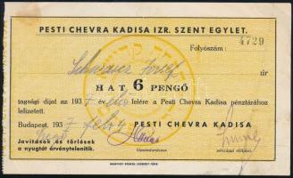 1937 Bp., a Pesti Chevra Kadisa Izr. Szentegylet nyugtája 6 pengő tagsági díj befizetéséről, kissé foltos