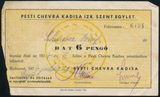 1937 Bp., a Pesti Chevra Kadisa Izr. Szentegylet nyugtája 6 pengő tagsági díj befizetéséről, sérült