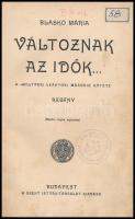 Blaskó Mária: Változnak az idők... A "Multvári Leányok" második kötete. Márton Lajos rajza...