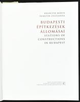 Branczik Márta - Demeter Zsuzsanna: Budapesti építkezések állomásai. Bp., 2007, Fekete Sas - BTM - T...