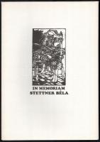 In memoriam Stettner Béla. 15 db grafikát tartalmazó sorszámozott mappa Stefanovits, Csorba-Simon, Rozanits, Vén Zoltán, stb Jelzettek