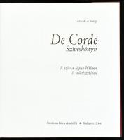 Lozsádi Károly: De Corde. Szíveskönyv. A szív a régiek hitében és művészetében. Bp., 2004., Medicina...