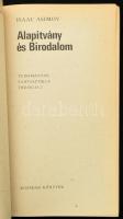 Isaac Asimov: Alapítvány trilógia. I. köt.: Alapítvány. II. köt.: Alapítvány és a birodalom. III. kö...