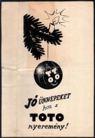 Macskássy János (1910-1993): Jó ünnepeket hoz a TOTO. Vegyes technika, papír, hajtott, hátoldalon feliratozva, 30,5×17,5 cm