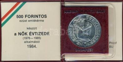 1984. 500Ft Ag "Nők évtizede" T:BU Csak 8000db! Eredeti tokban, tanúsítvánnyal!