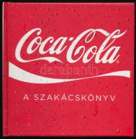 Coca-Cola: A szakácskönyv. Ford.: Szilágyi Zsuzsa. Bp., 2014., Kossuth. Gazdag képanyaggal. Kiadói kartonált papírkötés.