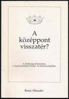 René Häusler: A középpont visszatér? A királyság intézménye a modernizálódó Közép- és Kelet-Európában. Ford.: Tamáskóné Balla Gizella. hn., 1994., Ikon. Kiadói papírkötés.