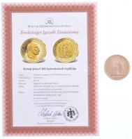 DN "A legértékesebb magyar érmék - Ferenc József 100 koronásának replikája" aranyozott Cu ...