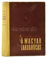 Sebes Gusztáv: A magyar labdarúgás. Bp., 1955, Sport, 480 p. Fekete-fehér fotókkal, Kiadói kopott fé...