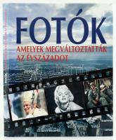 Géczi Zoltán: Fotók, amelyek megváltoztatták az évszázadot. Kisújszállás, 2007., Pannon-Literatúra. Kiadói kartonált papírkötés, kiadói papír védőborítóban.