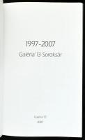 Galéria '13 Soroksár. 1997-2007. Soroksár, 2007., Galéria '13. Kiadói kartonált papírkötés