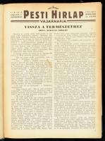 1935 Pesti Hírlap Vasárnapja 57. évf. 27-52. sz.,1935. júl. 7. - dec. 29. + A P.H. Uj Szakácskönyve és 1001 jótanács háziasszonyoknak (115 p.) Egybekötve: félvászon-kötésben. Bp., Légrády. Rendkívül gazdag képanyaggal, érdekes írásokkal, közte: Széchényi Zsigmond írásaival (8 rész, Hengergő Homok.) Benne Emlékezzünk Nagymagyarországról 1. részével, valamint a P.H. Uj Szakácskönyve és 1001 jótanács háziasszonyoknak (115 p.) Félvászon-kötésben, egy lap hiánnyal (1935. dec. 8. (21/22.), egy lapon szakadással, a rejtvényeket ceruzával kitöltötték.