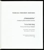 Tészabó Júlia, Török Róbert, Demjén Bence: "A Babatündérhez". A budapesti játékkereskedele...