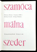 Mohácsy Mátyás-Porpáczy Aladár-Kollányi László-Szilágyi Kálmán: Szamóca, málna, szeder. Bp., 1965., ...