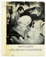 Kiss Lajos: Vásárhelyi kistükör. Bp., 1964., Magvető. Fekete-fehér fotókkal illusztrált. Kiadói egészvászon-kötés, kiadói szakadt papír védőborítóban. Megjelent 2300 példányban.